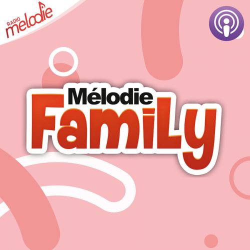 La Mélodie Family